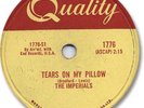 Super Rare 1958 The IMPERIALS Doo Wop 78 RPM Record. Tears on my Pillow