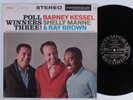 BARNEY KESSEL SHELLY MANNE & RAY BROWN Poll Winners 3 CONTEMPORARY LP VG+ stereo