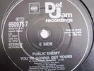 PUBLIC ENEMY,YOURE GONNA GET YOURS,7