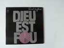 Pascal Duffard Dieu Est Fou LP 33t CBS ?– CBS 81589 France 1976
