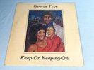 Vintage Rare Soul LP George Frye Keep-On Keeping-On Beach City Records
