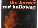 Red Holloway - The Burner LP - Prestige - PR 7299 Mono RVG