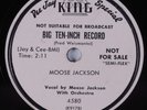 R&B 78 MOOSE JACKSON Big Ten-Inch Record KING 4580 Promo HEAR