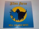 ALIEN FORCE - HELL AND HIGH WATER - LP RARE ORIGINAL PRIVATE DANISH HEAVY METAL