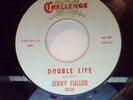 NORTHERN SOUL 45 JERRY FULLER DOUBLE LIFE