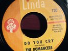 Romancers-Do You Cry-Love's The Thing-Linda 120-CA-West Coast Garage-Psych-Fuzz