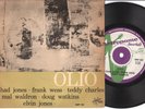 7“ THAD JONES, FRANK WESS, TEDDY CHARLES „OLIO EP“ MAL WALDRON, ELVIN JONES