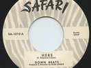 Hear- Rare Doo Wop / Pop Exotics 45 - The Down Beats - Here - Safari #1010