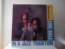 ERIC GALE - IN A JAZZ TRADITION - EMARCY RECORDS-836-369-1 - NEW - IMPORT