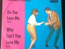 BRIAN POOLE-  GERMAN DECCA 25120 7“ DO YOU LOVE ME/ WHY CAN`T YOU LOVE ME