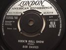 ROCKABILLY Bob Davies ROCK 'N ROLL SHOW London 45  U.K. pressing