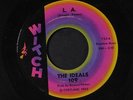 IDEALS: L.a. / Please Love Me 45 Vocal Groups