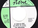 Northern Soul  45 - PRECISIONS - If This Is Love / You'll Soon Be Gone