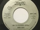 RAW SILK Do It To The Music 45 West End boogie modern soul