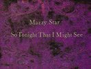 Mazzy Star - So Tonight That I Might See - Sealed Vinyl LP