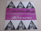 OM KALSOUM ..RARE 33 TOURS ...BAID ANNAK