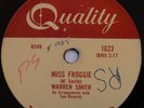 WARREN SMITH 78 Miss Froggie / So Long I'm Gone RARE CANADA Rockabilly Quality