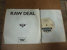 Raw Deal - Struck Down By Your Love 1978 UK 45 HONKY TONK PRIVATE NWOBHM