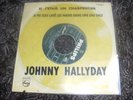 TRES BEAU SP JUKE EO POCHETTE CIBLE JOHNNY HALLYDAY  SI J.ETAIS UN CHARPENTIER+1