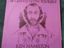 Ken Hamilton - Be Gentle With Yourself LP private press SSW (NC/197?) Strong VG+