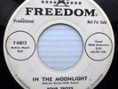 FOUR TROYS promo FREEDOM 45 IN THE MOONLIGHT / SUDDENLY YOU WANT TO DANCE PJ185