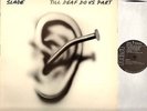 SLADE till deaf do us part (1st uk pressing) LP EX/EX RCALP 6021 hard rock 1981