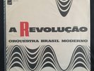ORQUESTRA BRASIL MODERNO - A REVOLUÇAO MENESCAL CHICO FEITOSA JOBIM BOSSA NOVA ?