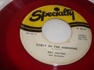 R&B - ROY MILTON- SPECIALTY 45 RPM - EARLY IN THE MORNING - RED VINYL - LISTEN