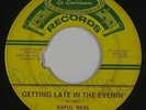 R&B Soul/Blues 45 - Raful Neal - Getting Late In The Evenin' - La Louisianne mp3