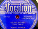 BLUES ROBERT JOHNSON Vocalion 03563 E to E+ They're Red Hot/Come in my Kitchen