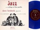 DAVE BRUBECK JAZZ AT THE COLLEGE OF THE PACIFIC LP 10 INCH BLUE VINYL DG EX+ EX+