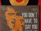 ELVIS PRESLEY YOU DON’T HAVE TO SAY YOU LOVE ME/PATCH IT UP 1971 RARE EXYU 7“PS