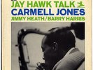 CARMELL JONES  'Jay Hawk Talk'  ORIG US PRESTIGE  1965  EX