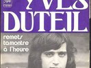 YVES DUTEIL VIRAGES / REMETS TA MONTRE A L’HEURE RARE 45T SP 1972 PATHE 12.279