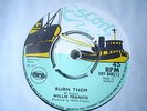 UK ESCORT ES 848-WILLIE FRANCIS-BURN THEM/POOR BOY -NR EX