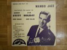 Sonny Stitt , Joe Holiday.. MAMBO JAZZ - 10