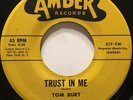 Tom Burt - Trust In Me/Crackin Stone Rare Mod Popcorn R&B 7