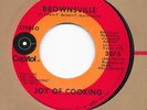 45 JOY OF COOKING - BROWNSVILLE / ONLY TIME WILL TELL ME Capitol 3075 Mint-.