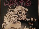 Misfits - Die Die My Darling (5-84 EDP)