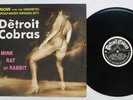 DETROIT COBRAS MINK RAT OR RABBIT SYMPATHY SFTRI 525 US Vinyl LP