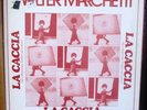 WALTER MARCHETTI La Caccia LP ITALIAN ORIG CRAMPS AVANT GARDE FLUXUS