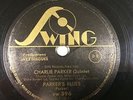 CHARLIE PARKER Parker's blues FRENCH 78 RPM SWING SW 396 MILES DAVIS NM