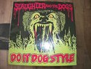 Slaughter And The Dogs - Do It Dog Style. Original 1978 Decca Vinyl. Ex/Mint
