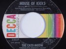 Garage Surf 45 CATS MEOW House Of Kicks DECCA HEAR