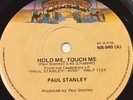 Paul Stanley Kiss Hold Me Touch Me Rare Oz 7