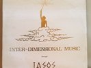 INTER-DIMENSIONAL MUSIC THROUGH IASOS LP USED IN VERY GOOD CONDITION.