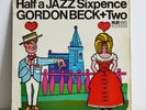 GORDON BECK + TWO Half A Jazz Sixpence UK MAJOR MINOR LP '68