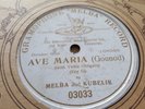 NELLIE MELBA & KUBELIK AVE MARIA KEY G GRAMOPHONE MELBA RECORD 03033