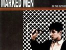 The Marked Men - On the Outside [New Vinyl LP]