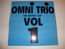 Rare OMNI TRIO The Deepest Cut Vol 1 2x12